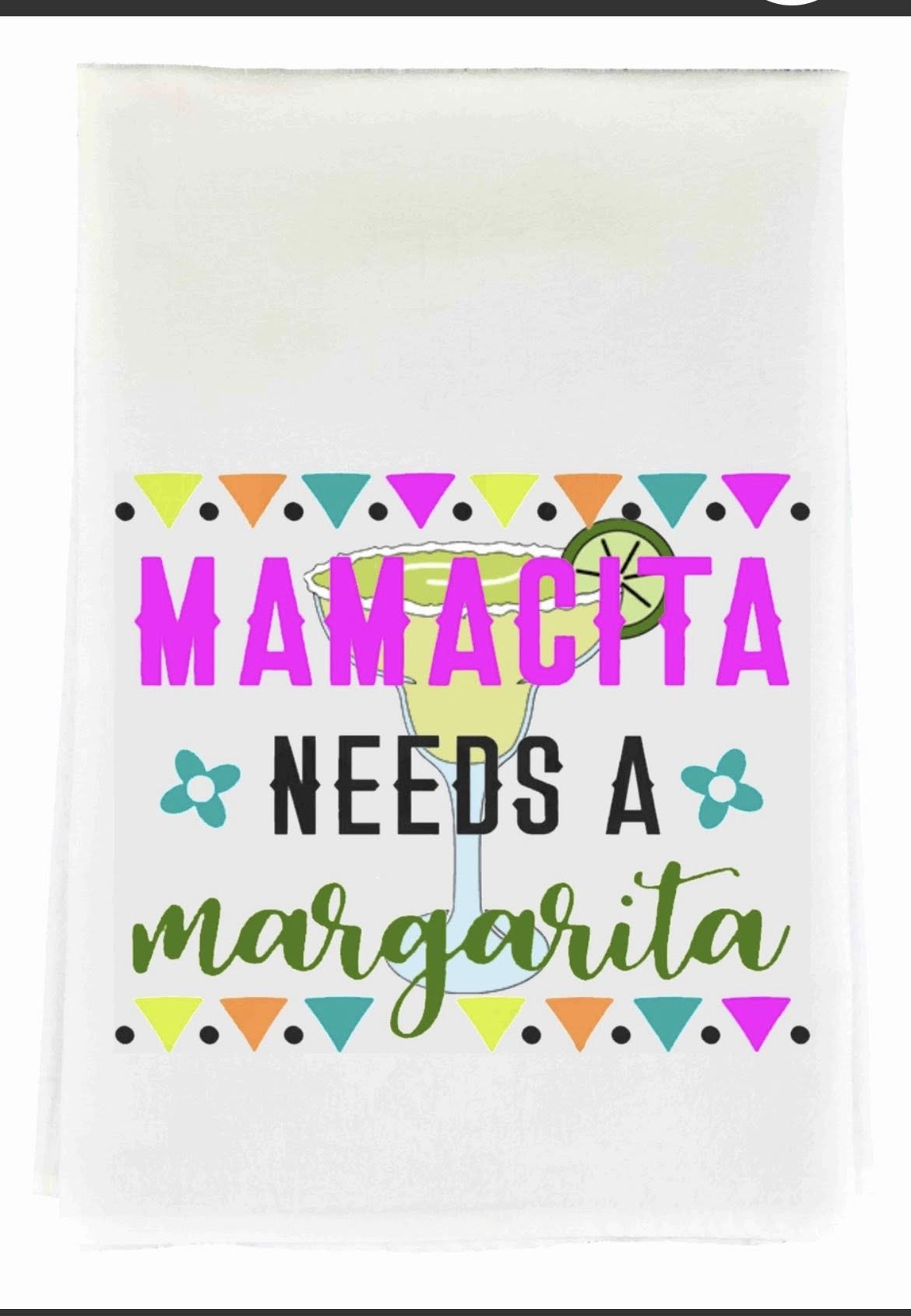 Mamacita Needs A Margarita Cup Towel