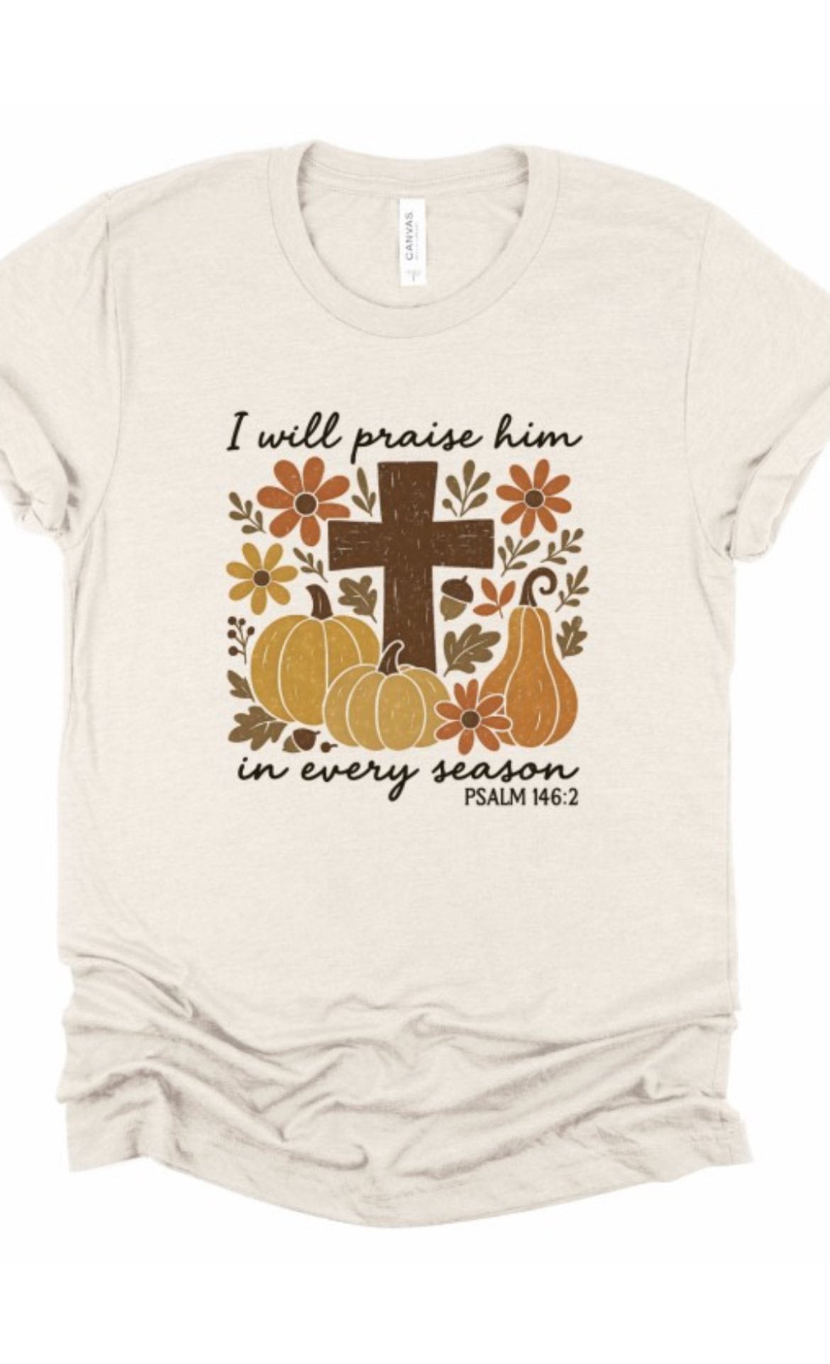 "I Will Praise Him" Ivory Colored Tee